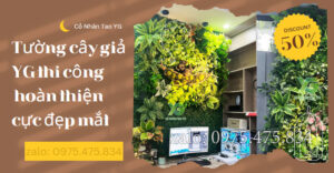 Tường cây giả YG thi công hoàn thiện cực đẹp mắt