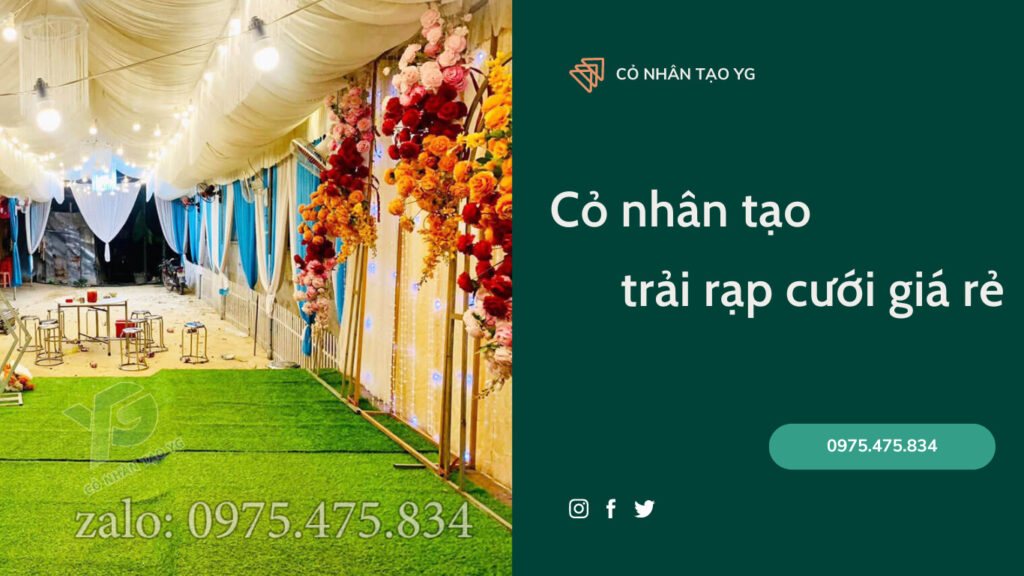 Cỏ nhân tạo trải rạp cưới giá rẻ