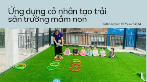 Cỏ nhân tạo trải sân trường mầm non