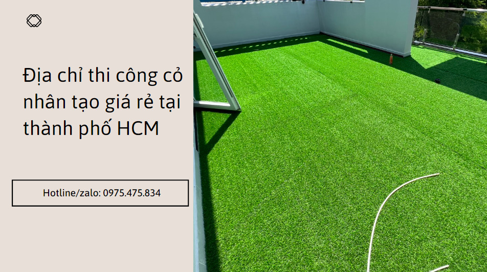 Thi công cỏ nhân tạo giá rẻ