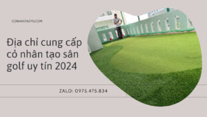 Cung cấp cỏ nhân tạo sân Golf